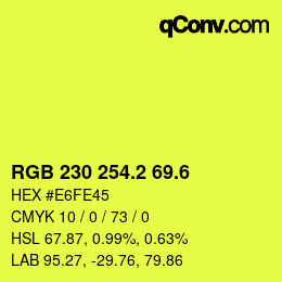 カラーコード: RGB 230 254.2 69.6 | qconv.com