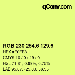 カラーコード: RGB 230 254.6 129.6 | qconv.com