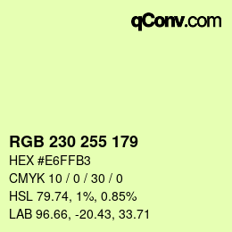 カラーコード: RGB 230 255 179 | qconv.com