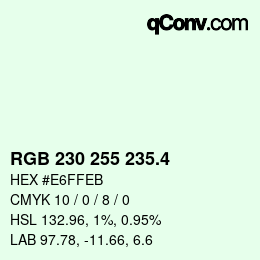 カラーコード: RGB 230 255 235.4 | qconv.com