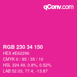 カラーコード: RGB 230 34 150 | qconv.com