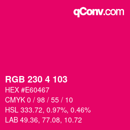 Color code: RGB 230 4 103 | qconv.com