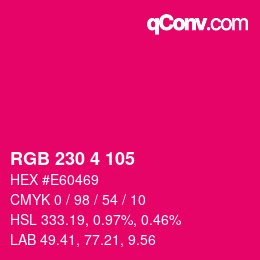Color code: RGB 230 4 105 | qconv.com