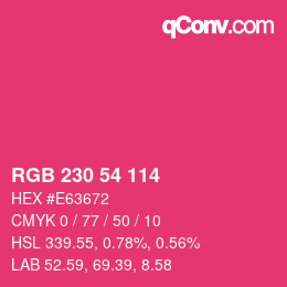 Color code: RGB 230 54 114 | qconv.com