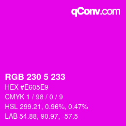 Color code: RGB 230 5 233 | qconv.com