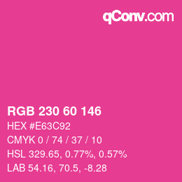 カラーコード: RGB 230 60 146 | qconv.com