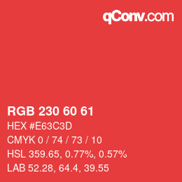カラーコード: RGB 230 60 61 | qconv.com