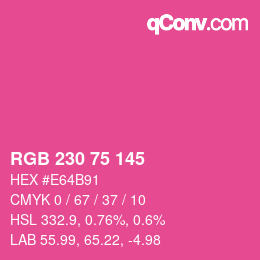 カラーコード: RGB 230 75 145 | qconv.com