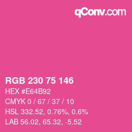 Color code: RGB 230 75 146 | qconv.com