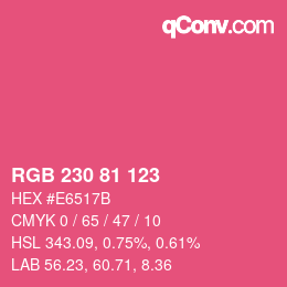 カラーコード: RGB 230 81 123 | qconv.com