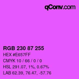 Color code: RGB 230 87 255 | qconv.com