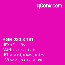 Color code: RGB 230 8 181 | qconv.com