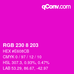 カラーコード: RGB 230 8 203 | qconv.com