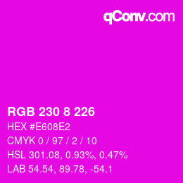 Color code: RGB 230 8 226 | qconv.com