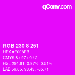 Color code: RGB 230 8 251 | qconv.com