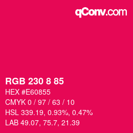 Color code: RGB 230 8 85 | qconv.com