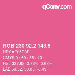 カラーコード: RGB 230 92.2 143.6 | qconv.com