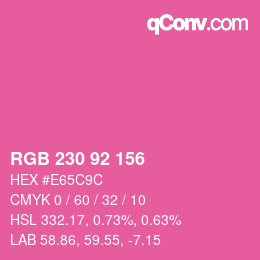カラーコード: RGB 230 92 156 | qconv.com