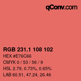 カラーコード: RGB 231.1 108 102 | qconv.com