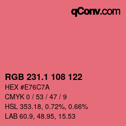 カラーコード: RGB 231.1 108 122 | qconv.com