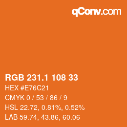 カラーコード: RGB 231.1 108 33 | qconv.com