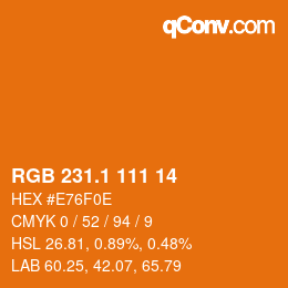 カラーコード: RGB 231.1 111 14 | qconv.com