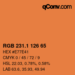 カラーコード: RGB 231.1 126 65 | qconv.com