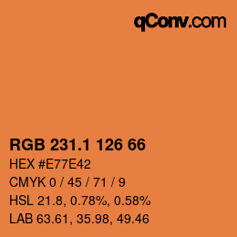 カラーコード: RGB 231.1 126 66 | qconv.com