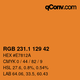 カラーコード: RGB 231.1 129 42 | qconv.com