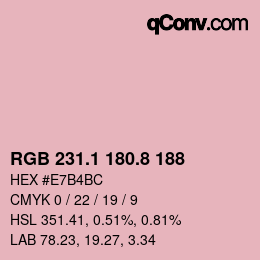 カラーコード: RGB 231.1 180.8 188 | qconv.com