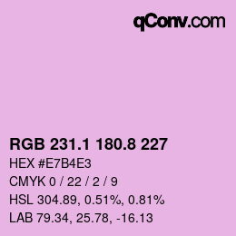 カラーコード: RGB 231.1 180.8 227 | qconv.com