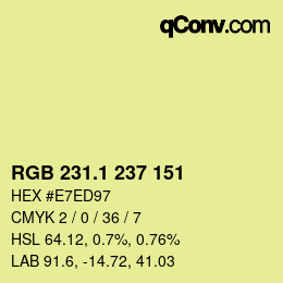 カラーコード: RGB 231.1 237 151 | qconv.com