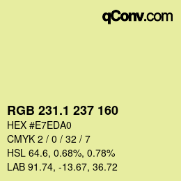 カラーコード: RGB 231.1 237 160 | qconv.com