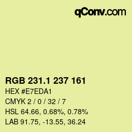 カラーコード: RGB 231.1 237 161 | qconv.com