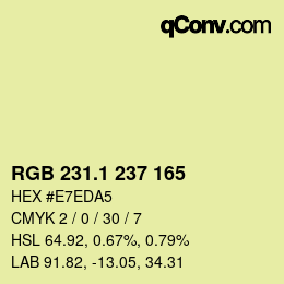 カラーコード: RGB 231.1 237 165 | qconv.com