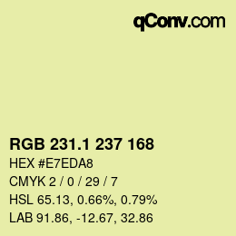 カラーコード: RGB 231.1 237 168 | qconv.com