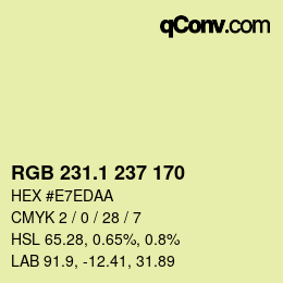 カラーコード: RGB 231.1 237 170 | qconv.com