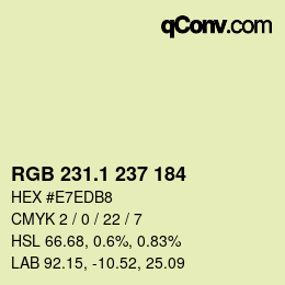 カラーコード: RGB 231.1 237 184 | qconv.com