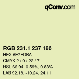 カラーコード: RGB 231.1 237 186 | qconv.com