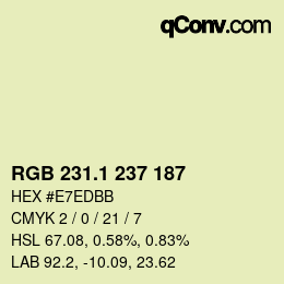 カラーコード: RGB 231.1 237 187 | qconv.com