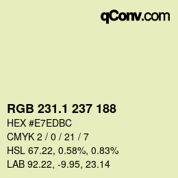 カラーコード: RGB 231.1 237 188 | qconv.com