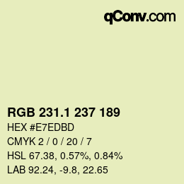 カラーコード: RGB 231.1 237 189 | qconv.com