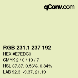 カラーコード: RGB 231.1 237 192 | qconv.com