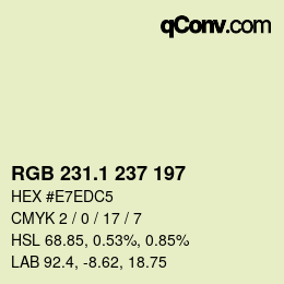 カラーコード: RGB 231.1 237 197 | qconv.com