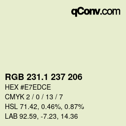 カラーコード: RGB 231.1 237 206 | qconv.com