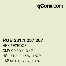 カラーコード: RGB 231.1 237 207 | qconv.com
