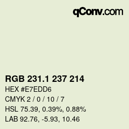 カラーコード: RGB 231.1 237 214 | qconv.com