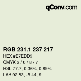 カラーコード: RGB 231.1 237 217 | qconv.com