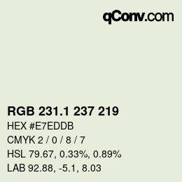 カラーコード: RGB 231.1 237 219 | qconv.com