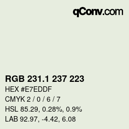 Color code: RGB 231.1 237 223 | qconv.com